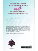 Sincere Advice and Guidance to the Muslim Women and the Rulings of the evils the Wedding Celebrations PB